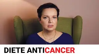 Diete Alternative Anticancer - Pericole Dovedite şi Beneficii Posibile