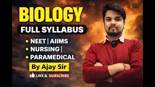 Biology For  NEET/Nursing Entrance Exam/CNET/Paramedical Exam/full syllabus by Ajay sir