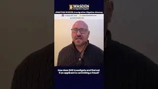 How does DHS investigate and find out if an applicant is commiting a fraud
