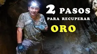 ¿COMO EXTRAER ORO en MINAS ABANDONADAS ? ORO  GOLD RUSH  tesoros enterrados
