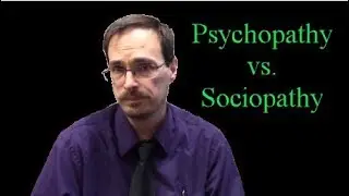 What is the Difference Between Sociopathy and Psychopathy?
