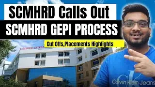 SCMHRD Calls Out | SCMHRD Cut offs? SCMHRD GEPI Process | Placement Highlights