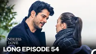 Endless Love Episode 54 (Long Version) (FULL HD)