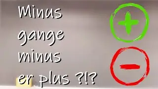 Minus gange minus er plus