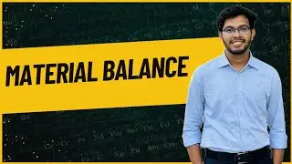 Material Balance V-05| Multiple unit problem solving (Example 4.4-1 & Exercise 4.29)