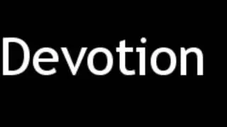 How to Pronounce Devotion