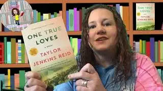 One True Loves by Taylor Jenkins Reid with DBC Reads