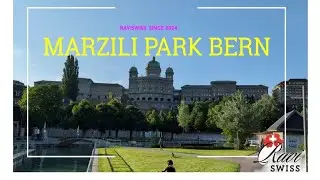 MARZILI PARK BERN SWITZERLAND