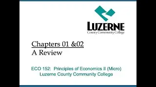 ECO 152 Chapter 01 & 02 PowerPoint Lecture - Part A