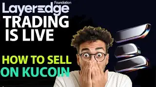 LAYEREDGE - Trading On Kucoin | How To Sell | What I Got From Layeredge