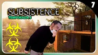 SUBSISTENCE: T5 | Let's Play 4K | #7 - ME INFECTAN DOS VECES☣️🤒