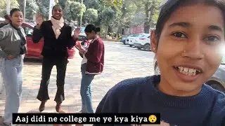 Aaj Didi Ne College Me Ye Kya Kiya | Kirti Vlog N Dance