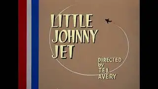 MGM Cartoons - Little Johnny Jet (1953) Espa&ntilde;ol Latino [Fragmento]