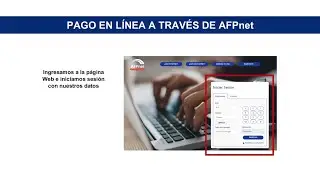 Guía de pago AFPnet: ¿Cómo hacer el pago en línea a través de AFPnet?