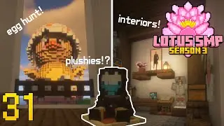 Interiors and Games! - Lotus SMP s3 - Ep 31