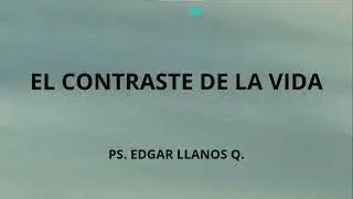 El Contraste de la Vida