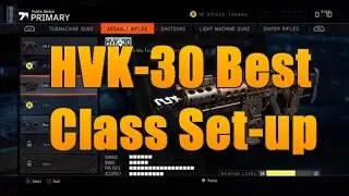 Black Ops 3 - HVK-30 Class Set-up