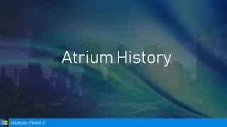 Atrium History