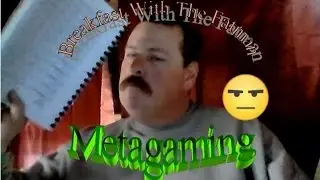 Fatman GM on Metagaming