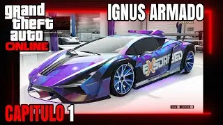GTA ONLINE TUNNING - ¡Tuneamos el Pegassi Ignus Armado al Máximo! #1