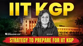 IIT KGP Preparation Strategy LIVE | Complete Roadmap, Study Plan & Guidance