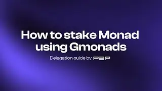 How to Stake Monad (MON) Using Gmonads | Step-by-Step Guide by P2P.org