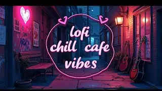Ngopi Pagi dengan Lofi Modern ☕ Musik Chill Cafe untuk Fokus & Mood Positif