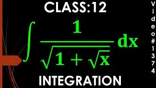Integration 1/root1+rootx dx I Class 12 @deepakmittalmakesuexpert