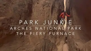 Arches - Hiking the Fiery Furnace
