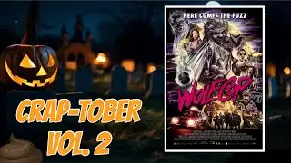 Wolfcop (2014) Review | Crap-Tober Vol. 2 #28