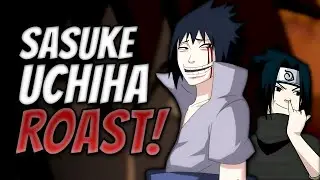 SASUKE UCHIHA ROAST | anime roasting | naruto | vaizen