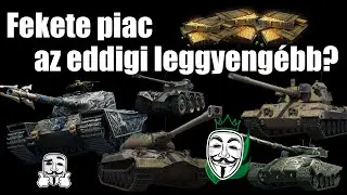 Fekete piac, ez nem sikerült túl jól! World of Tanks