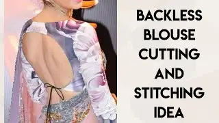 backless blouse cutting and stitching idea💡