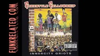 Freestyle Fellowship - Inner City Boundaries