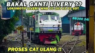 CC 203 02 03 SDT OTW GANTI LIVERY!! Aktivitas Kereta Api Balai Yasa Yogyakarta & Lokomotif BB 300 24