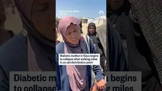 Diabetic mother in Gaza begins to collapse after walking miles to an aid distribution point