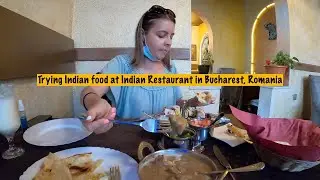 Trying Indian food at Indian Restaurant in Bucharest, Romania || @Nomadic_travellers