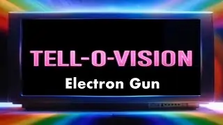 Tell-O-Vision - Electron Gun (Official Audio)
