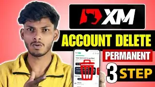 XM Account Delete Kaise Kare | How To Delete XM Account | Delete XM Account Permanently