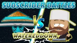 Subscriber Battles! WATEREDDOWN - Challenger 44 | South Park Phone Destroyer