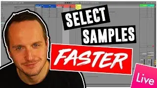 The Fastest Sample Selector in Ableton Live