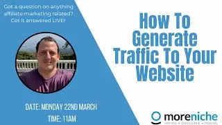 How To Generate Traffic To Your Affiliate Website