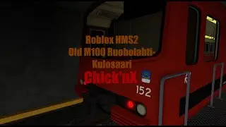 ROBLOX HMS2 | Old M100 Ruoholahti - Kulosaari | Chick'nX