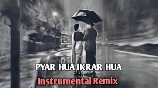 Pyar Hua Ikrar Hua - Lowmidhigh remix (instrumental)