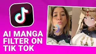How to Get AI Manga Filter on Tik Tok (AI Manga Filter Not Showing)