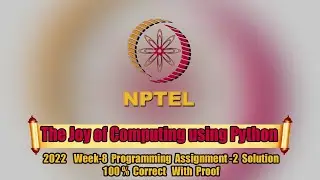 Swayam || The Joy of Computing Using Python Week-8 Programming Assignment-2 Solution || NPTEL