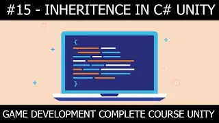 inheritance In C# Unity #15 | Game Development Complete Course In Unity And C# Urdu / Hindi