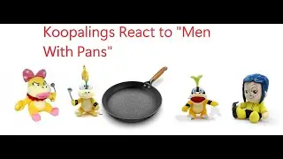 Koopalings React to 