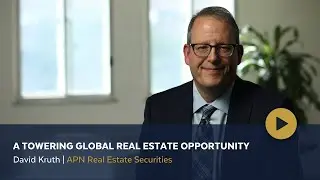 A towering global real estate opportunity