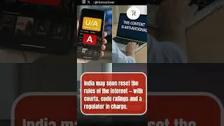 India Redraws Online-Content Rules | SC Demands Regulator, Govt Eyes New Ratings & Bans